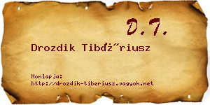 Drozdik Tibériusz névjegykártya